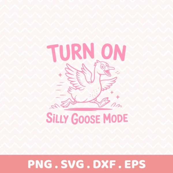 Turn On Silly Goose Mode" quote as a Banana Goose Cricut file for vinyl decal.