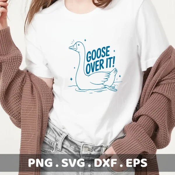Goose Over It!" quote as a Banana Goose Cricut file for a t-shirt screen print.