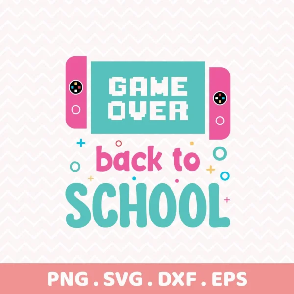 Gamer Back To School SVG | Video Game Lover Design | Cricut Silhouette Cut File
