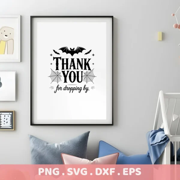 Halloween Thank You Cricut design featuring a bat, spiderwebs, and the phrase "Thank You for dropping by," intended for cutting machines to create treat bags or decorations.