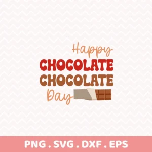 Happy Chocolate Day" Cricut design for a vinyl decal or stencil.