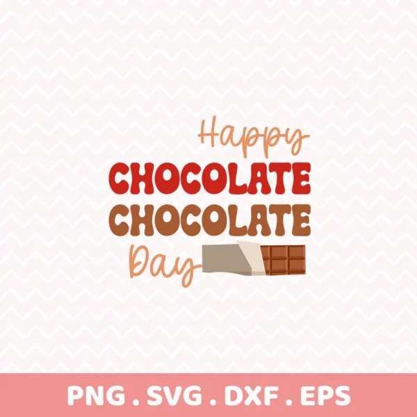 Happy Chocolate Day" Cricut design for a vinyl decal or stencil.