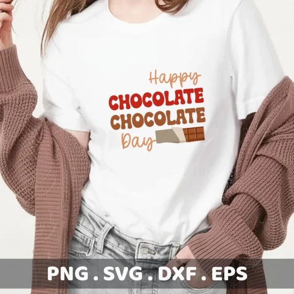 Happy Chocolate Day Cricut design for a custom t-shirt vinyl cut.