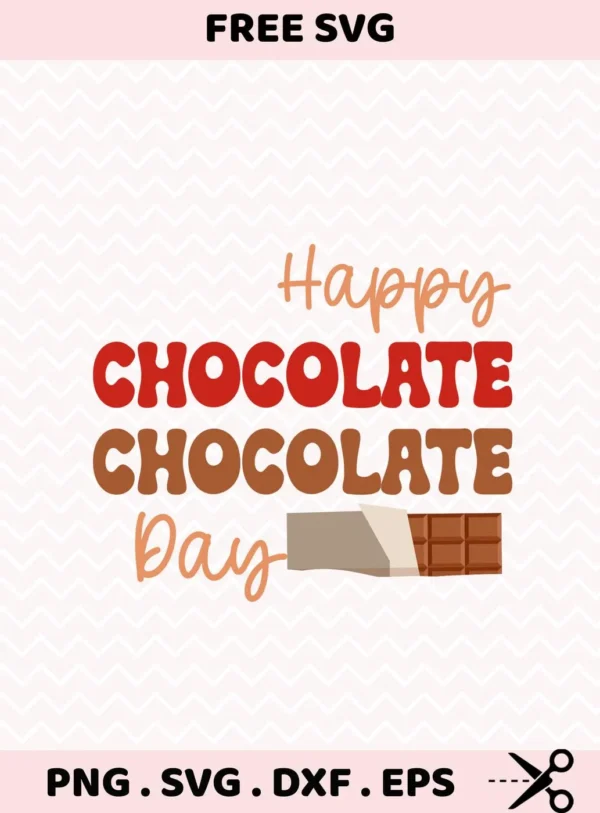 Happy Chocolate Day Cricut design for a vinyl decal.