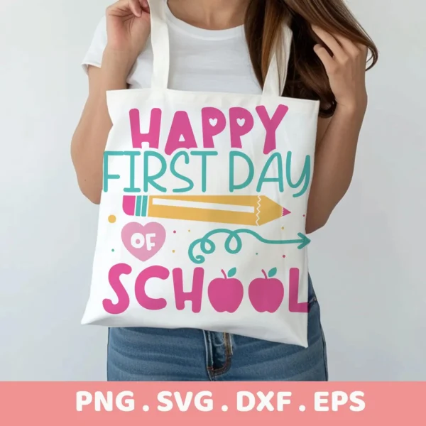 Happy First Day Of School SVG | Back To School Craft | Teacher Gift Idea - Image 4