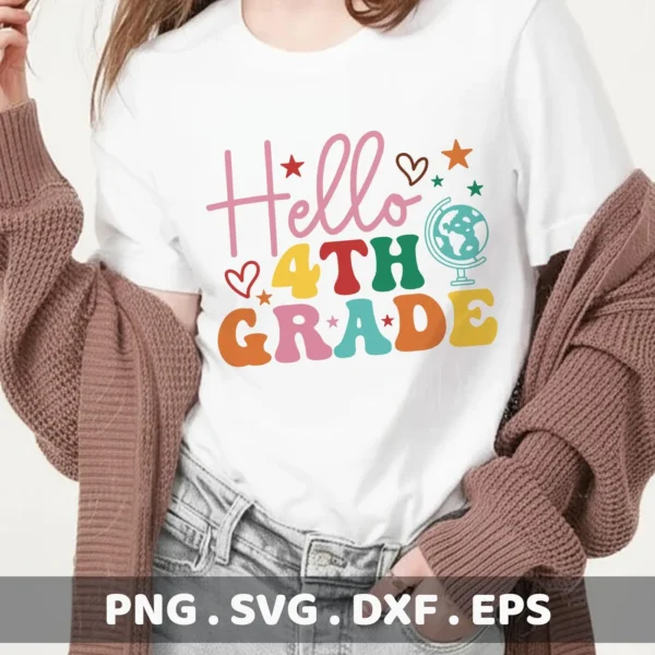 Hello Fourth Grade Cricut" design for a back to school t-shirt vinyl cut.