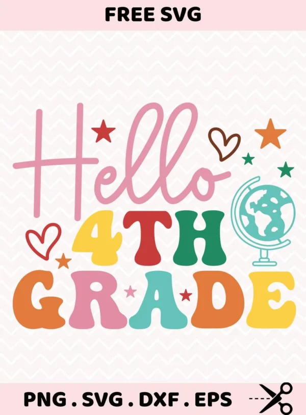 Hello Fourth Grade Cricut design for a back-to-school chalkboard sign stencil.