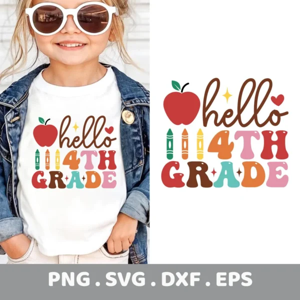 Hello Fourth Grade Cricut" design on a child's shirt, shown as a cutting file.