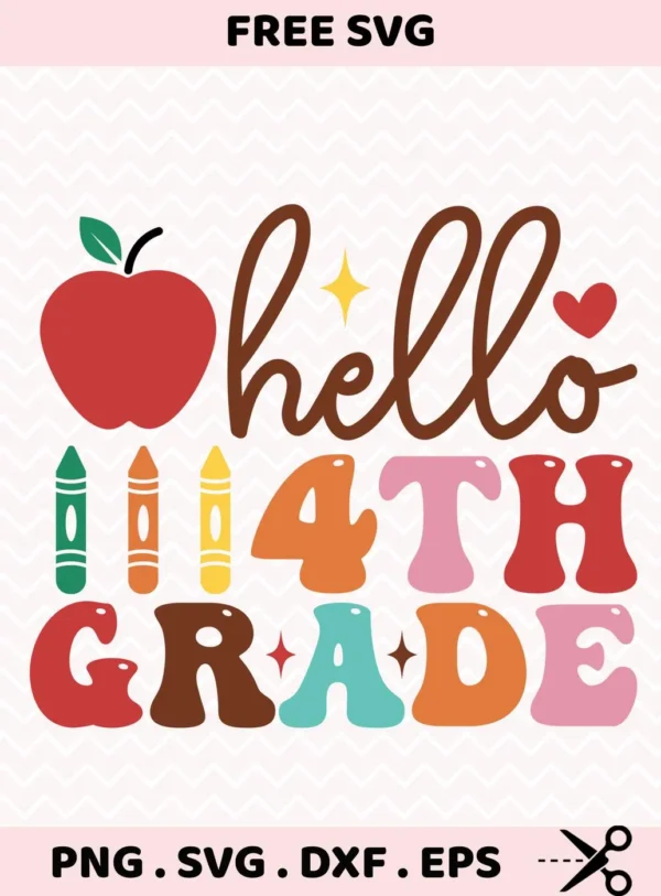 Hello Fourth Grade Cricut" design with apple and crayons for a teacher's back-to-school vinyl decal.