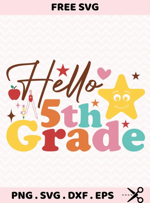 Hello 5th Grade SVG" design for a Cricut classroom sign or vinyl cut backpack tag.