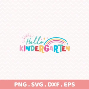 Hello Kindergarten" Cricut design SVG for a back-to-school shirt vinyl cut.