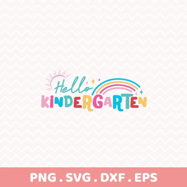 Hello Kindergarten" Cricut design SVG for a back-to-school shirt vinyl cut.