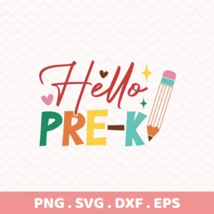 Hello PRE-K SVG design for a Cricut first day of school sign or vinyl cut backpack tag.