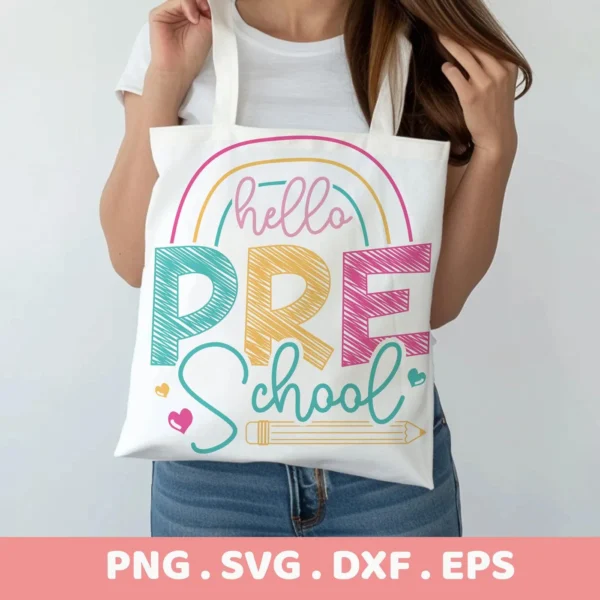 Hello Preschool" Cricut design for a teacher appreciation gift tote bag decal.