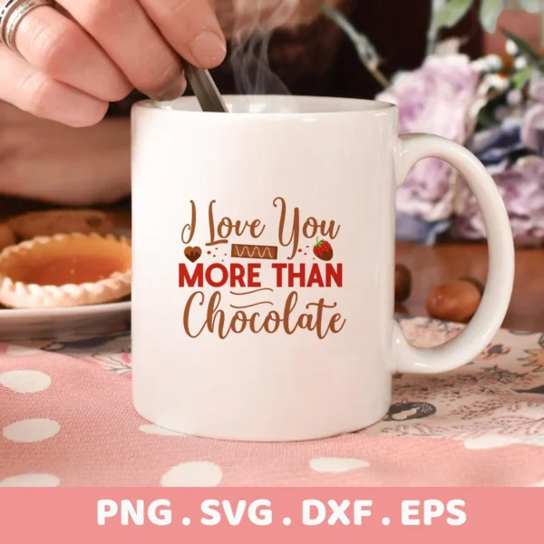 Chocolate love Cricut design on a mug, shown as a vinyl cut file for Valentine's Day gifts.