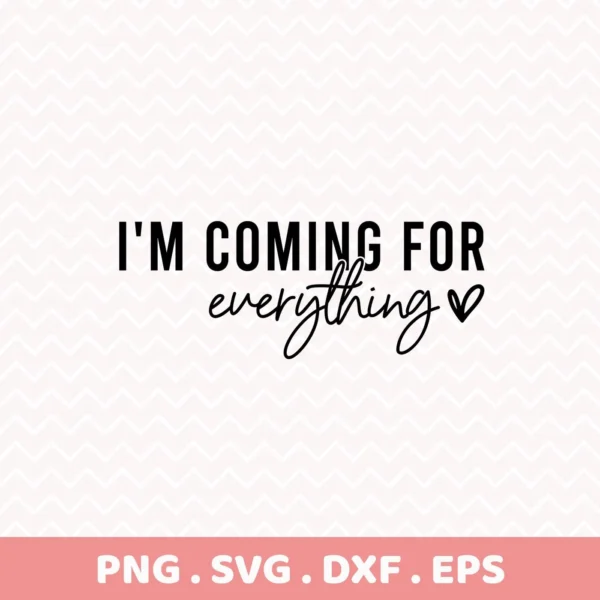 Coming For Everything Cricut" quote as a vinyl decal design for a motivational water bottle.