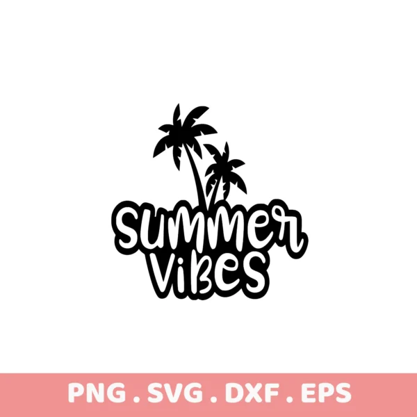 Summer Vibes SVG, DXF, EPS files for Cricut, Silhouette, and laser cutting. Perfect for screen printing stencils.