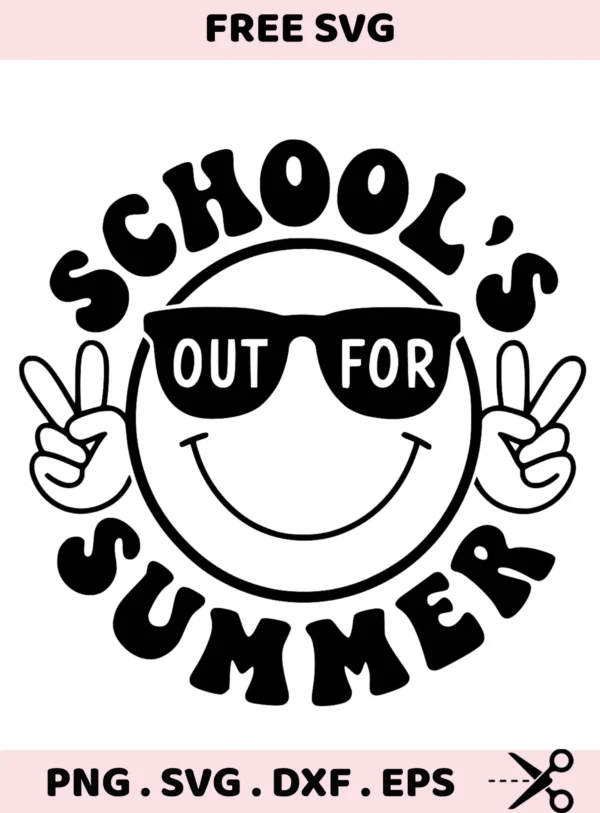 School's Out SVG, DXF, Cricut, Silhouette, Stencil