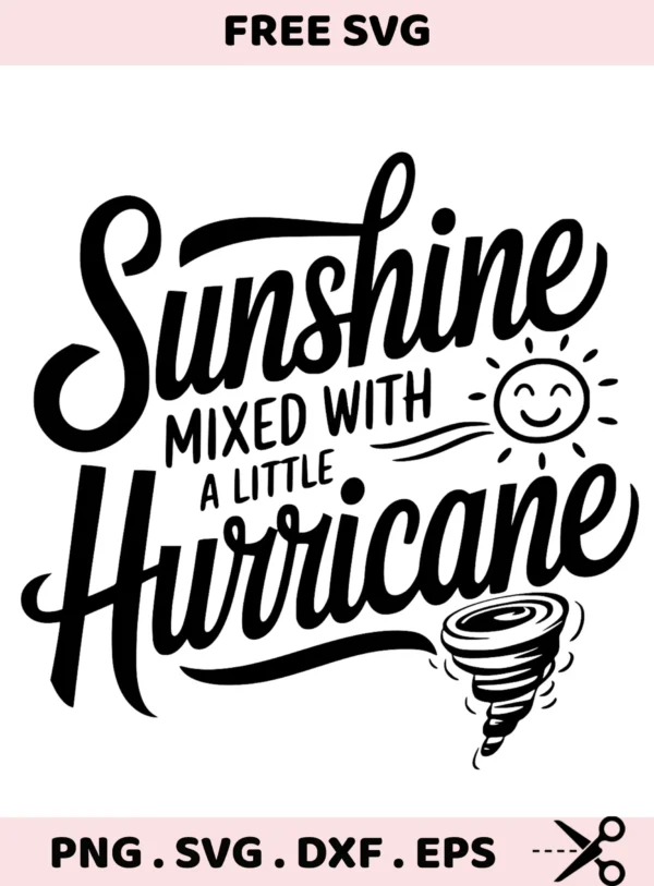 Sunshine Hurricane SVG, DXF, Cricut, Silhouette cutting files.