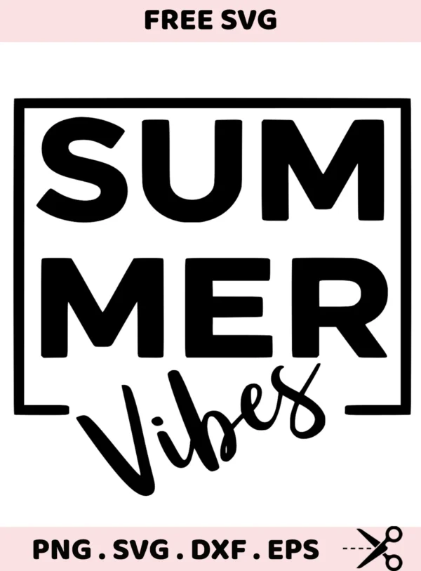 Summer Vibes SVG, DXF, Cricut, Silhouette cutting files. Black background.