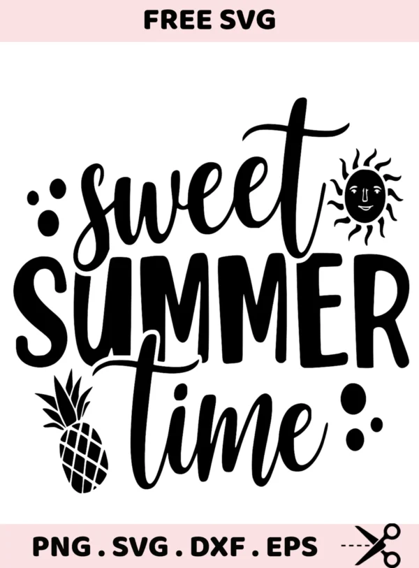 Sweet Summer Time SVG, DXF, Cricut, Silhouette cutting files. Black design.