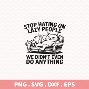 Lazy cat Cricut file for a funny introvert t-shirt screen print design.
