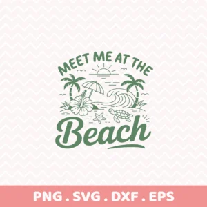 Meet Me At The Beach" SVG for Cricut; retro summer vacation serigraphy stencil.