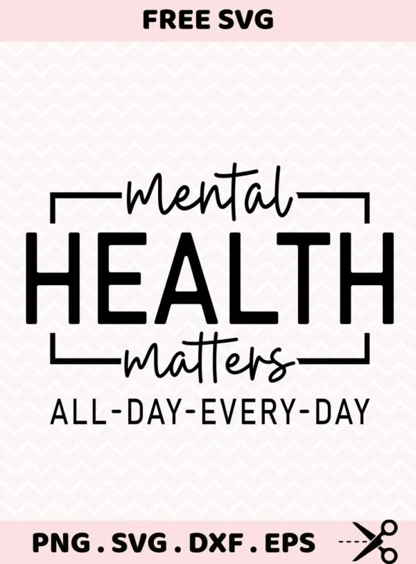 Mental Health Matters" quote as a Cricut cut file for a self-care vinyl decal.