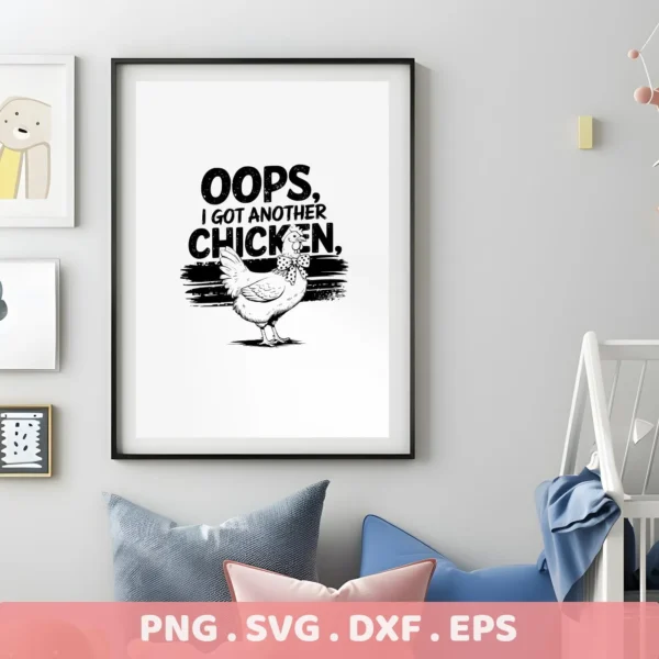 Chicken SVG laser cut file; funny farm quote design.