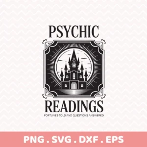 Black and white Psychic Readings Cricut Design featuring a haunted house illustration inside a decorative frame, suitable for cutting or serigraphy projects.