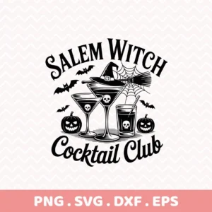 Black and white vector graphic for Cricut, featuring "Salem Witch Cocktail Club" text, spooky cocktails with skull details, witch hat, broom, bats, and pumpkins, suitable for Halloween-themed cutting and serigraphy projects.