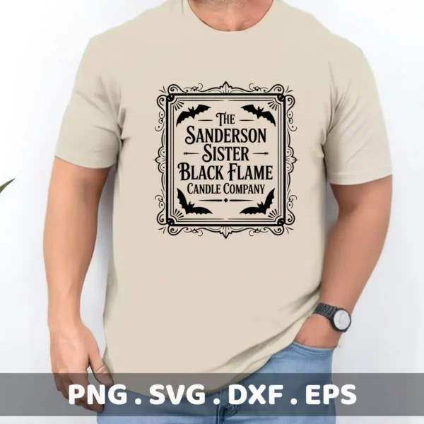 A "Sanderson Sisters Cricut Design" for Halloween-themed cutting and serigraphy projects, featuring a Black Flame Candle Company logo.