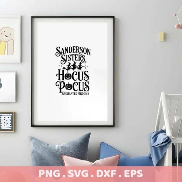 Hocus Pocus Cricut design featuring the Sanderson Sisters on broomsticks, pumpkins, and text; for cutting and serigraphy applications.