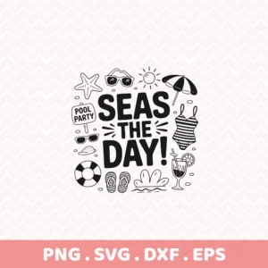Seas The Day" Pool Party Cricut file for summer t-shirt vinyl cutting.