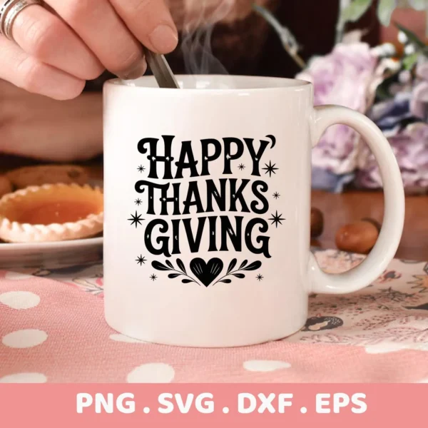 Close-up of a white mug displaying a "Happy Thanksgiving SVG Design" intended for cutting or serigraphy applications, set in a festive autumn scene.