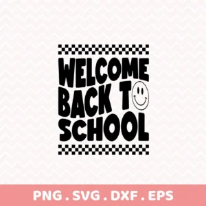 Welcome Back To School" SVG for Cricut cutting machine projects.
