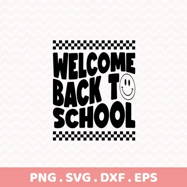 Welcome Back To School" SVG for Cricut cutting machine projects.