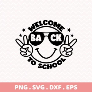 Welcome Back To School SVG" for Cricut vinyl cutting, featuring a smiley face with sunglasses.