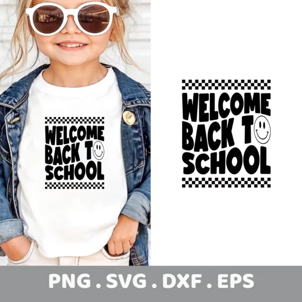Welcome Back To School" SVG design for Cricut, shown on a child's t-shirt.