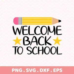 Welcome Back To School SVG for Cricut, shown as a vinyl cut file for a sign.