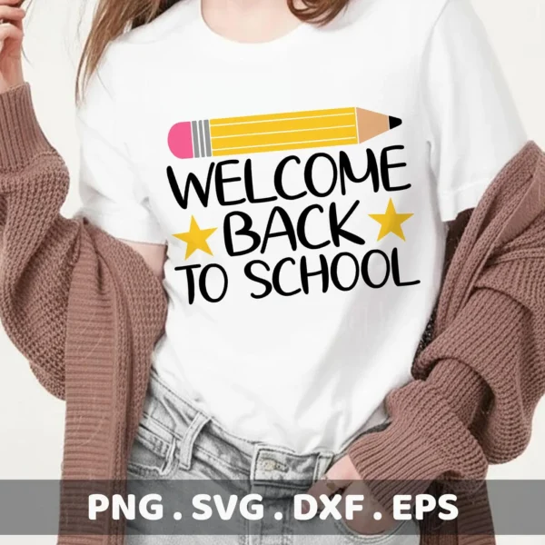 Welcome Back To School SVG design for Cricut, shown on a t-shirt.