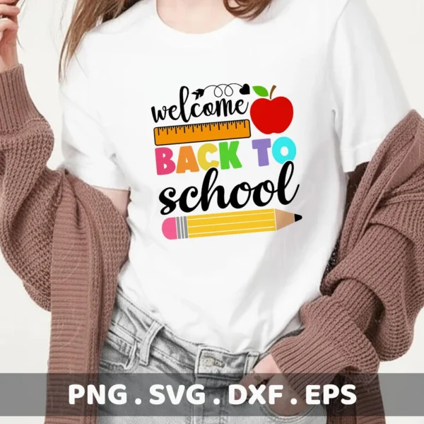 Welcome Back To School SVG" design for Cricut, shown on a t-shirt. Cutting file for school projects.