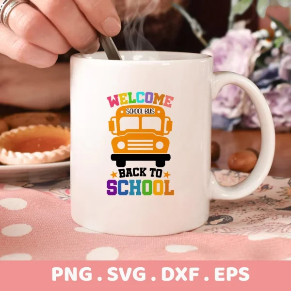 Welcome Back To School SVG on a mug, shown as a Cricut vinyl decal design.