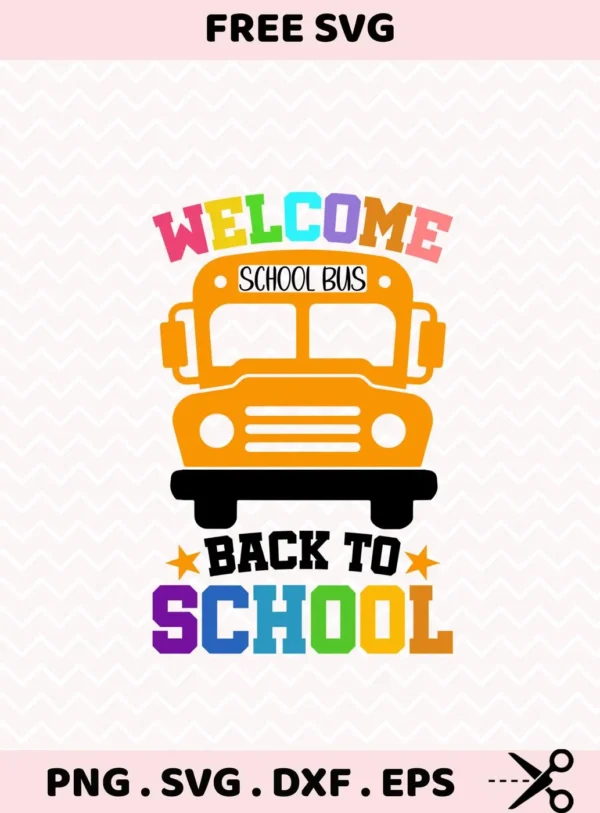 Welcome Back To School SVG: School bus graphic for Cricut chalkboard sign projects.