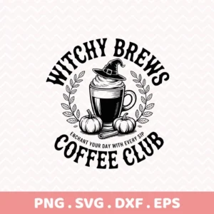 Black and white "Witchy Brews Cricut Design" featuring a coffee cup with a witch hat, pumpkins, and decorative text, suitable for cutting machines and serigraphy.
