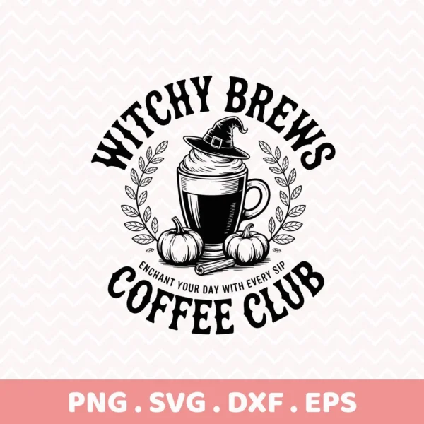 Black and white "Witchy Brews Cricut Design" featuring a coffee cup with a witch hat, pumpkins, and decorative text, suitable for cutting machines and serigraphy.