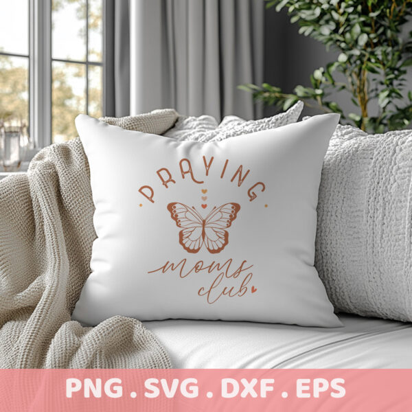 Praying Moms Club SVG. Cut files for Cricut, Silhouette, CNC. Perfect DIY Mom gift.