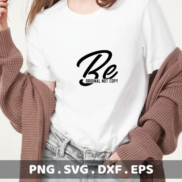 Be Original SVG, DXF, EPS Cut Files. Perfect for Cricut, Silhouette, and CNC machines.
