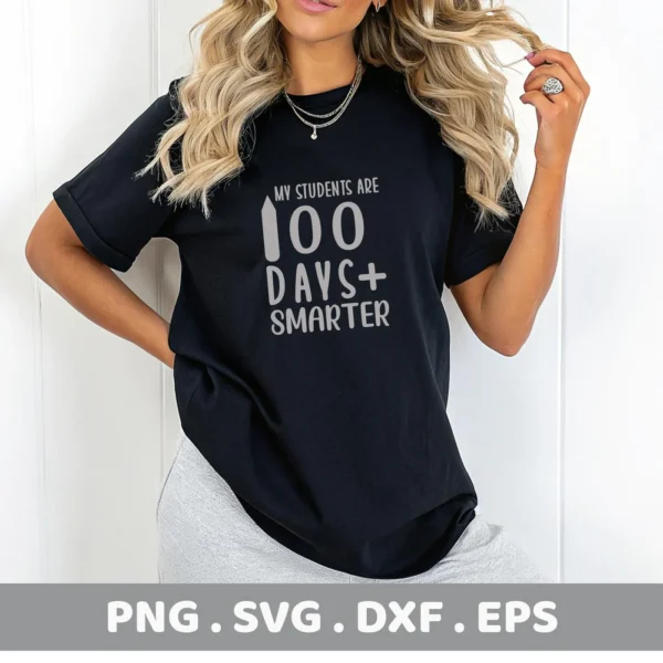 Mockup of "100 days smarter SVG" design on a black t-shirt. Digital cut file for Cricut and Silhouette.