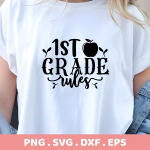 A white t-shirt mockup featuring the "1st Grade Rules SVG" design with an apple graphic, showcasing a digital download bundle for Cricut and Silhouette crafting.